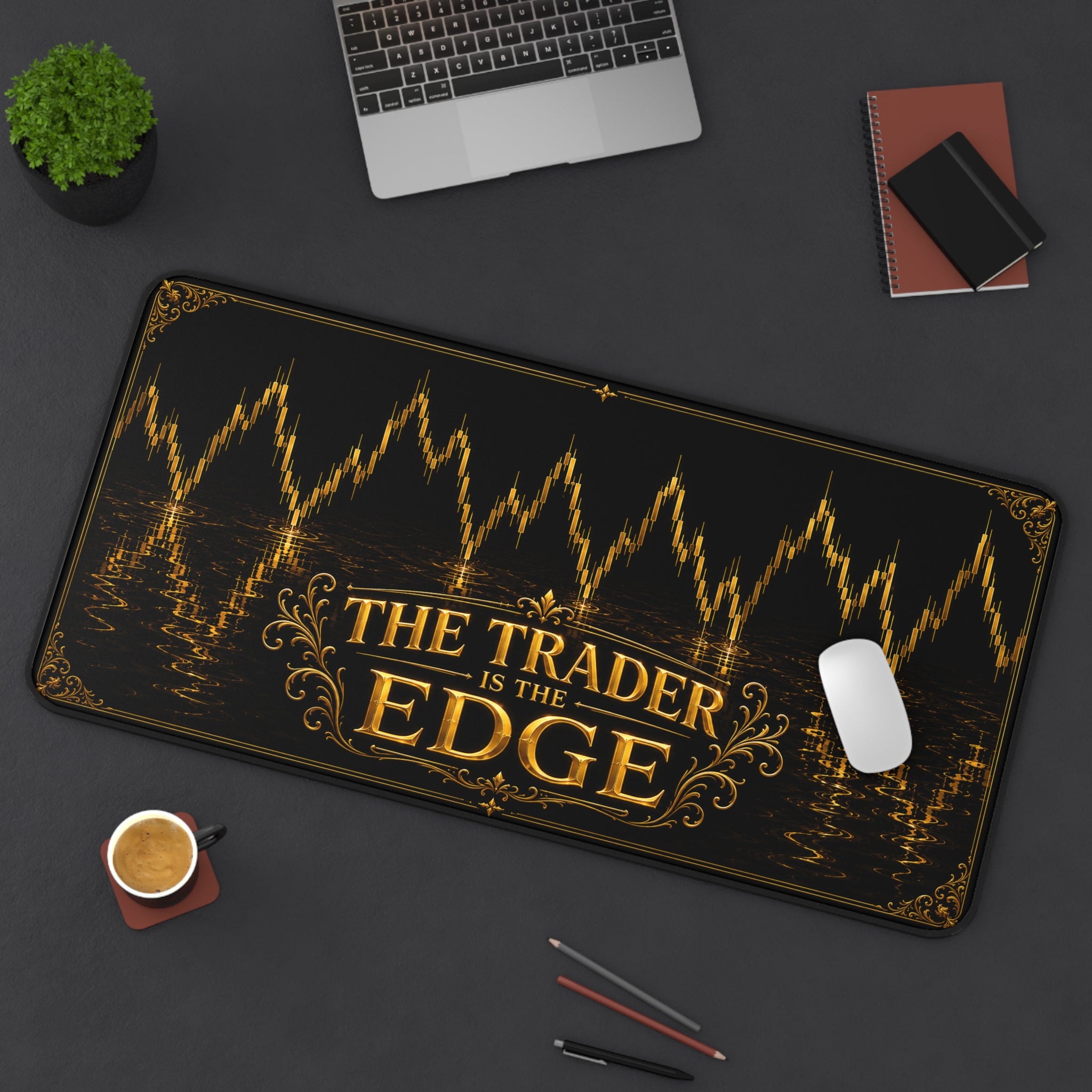 Desk Mat - Trader is the Edge