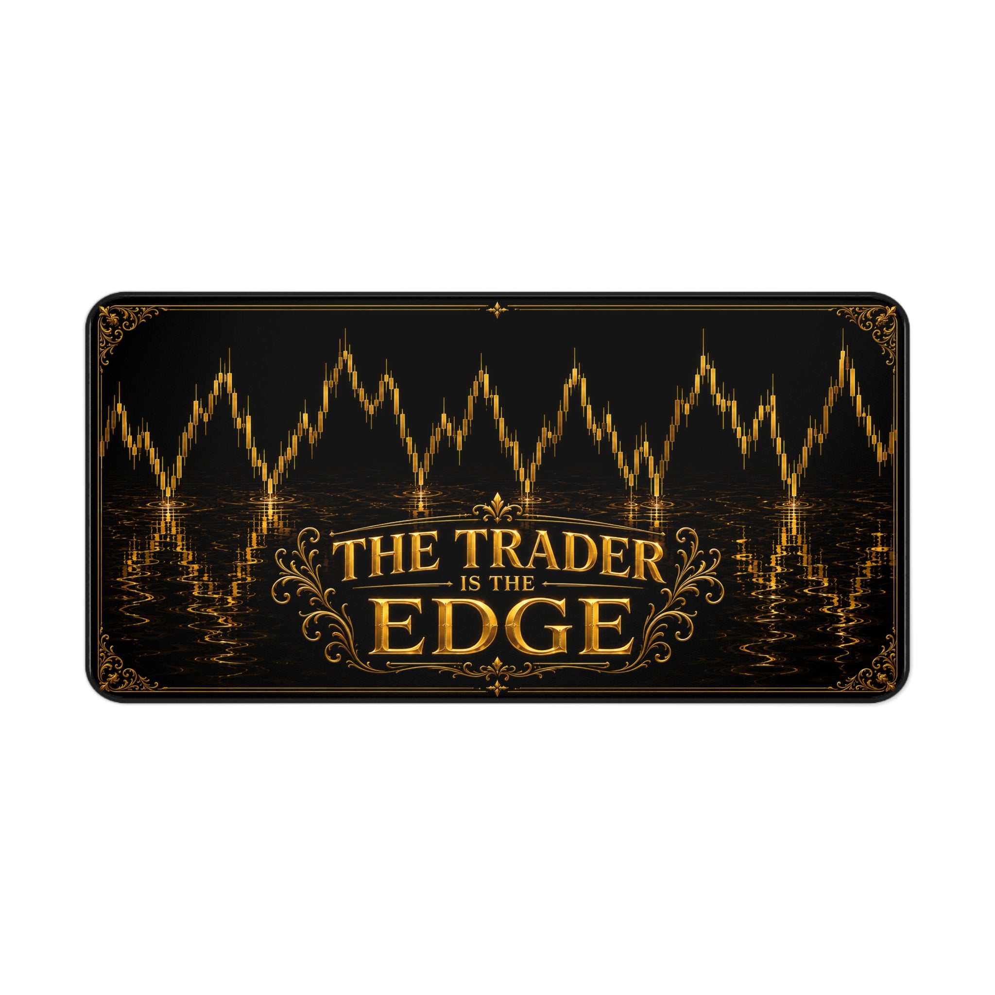 Desk Mat - Trader is the Edge